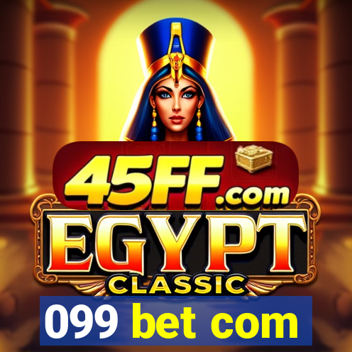 099 bet com